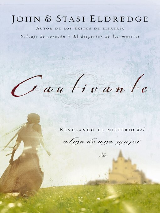 Title details for Cautivante by John Eldredge - Available